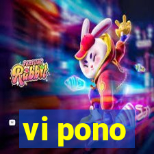 vi pono